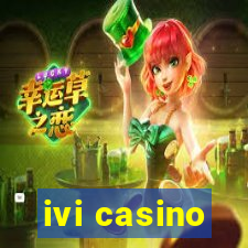 ivi casino