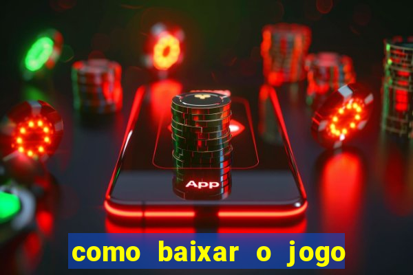 como baixar o jogo do tigre no iphone