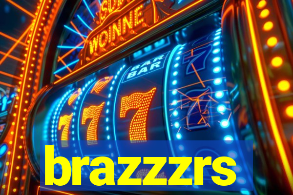 brazzzrs