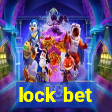 lock bet