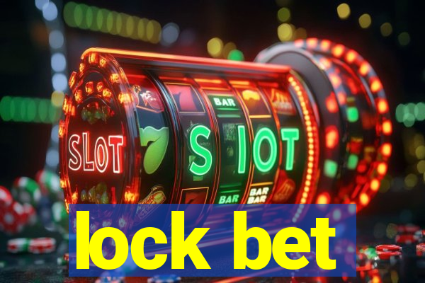 lock bet