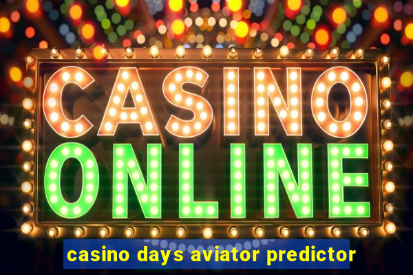 casino days aviator predictor