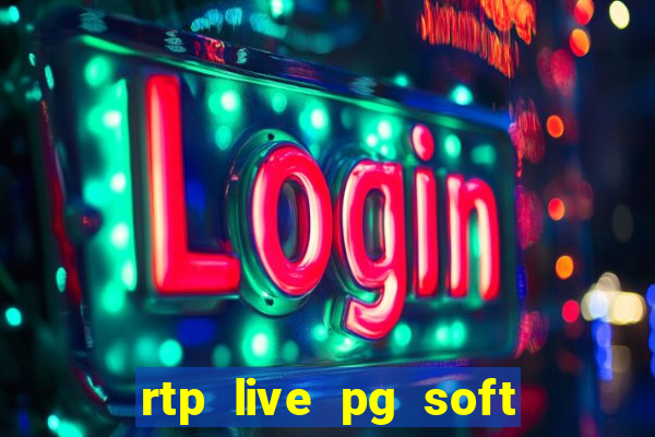 rtp live pg soft slot gacor jackpot