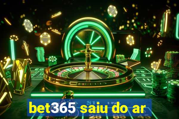 bet365 saiu do ar