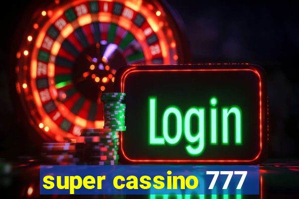 super cassino 777