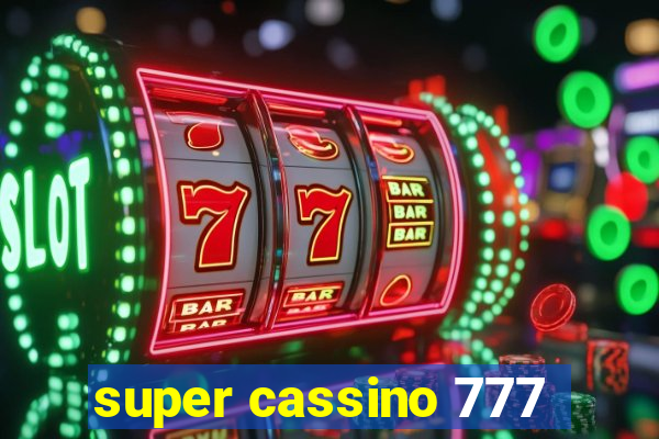 super cassino 777