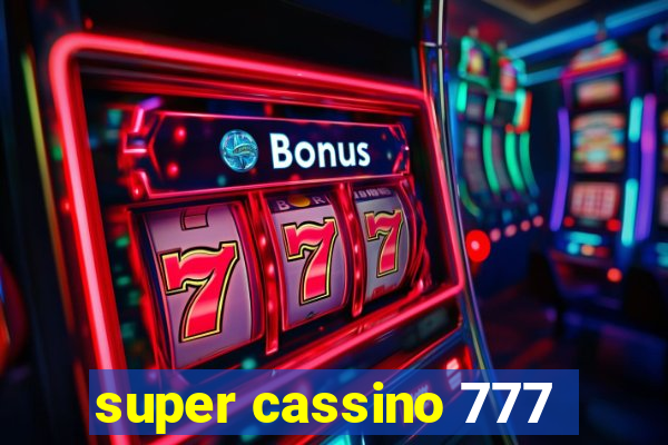 super cassino 777