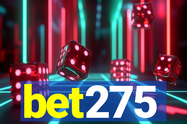 bet275