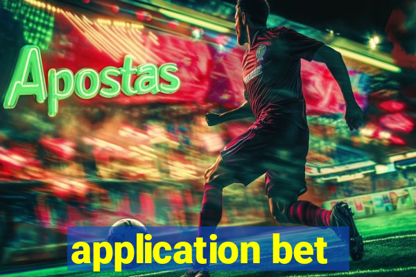 application bet