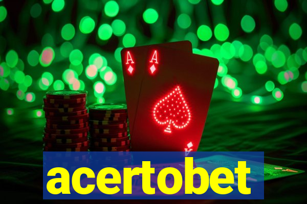 acertobet