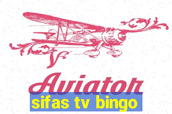 sifas tv bingo