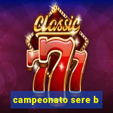 campeonato sere b