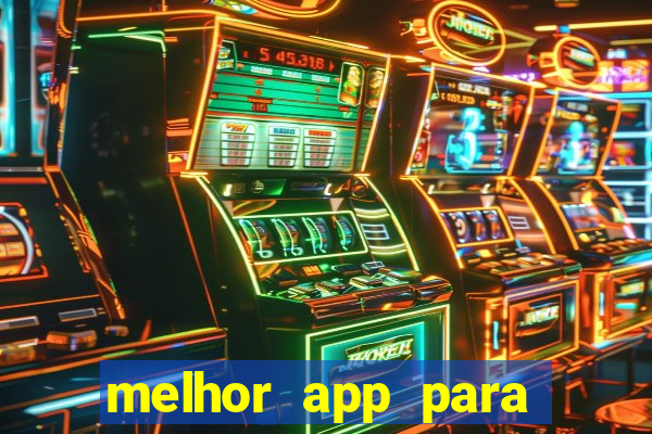 melhor app para jogar fortune tiger