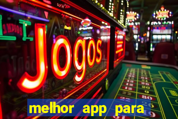 melhor app para jogar fortune tiger