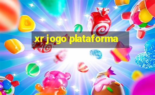 xr jogo plataforma