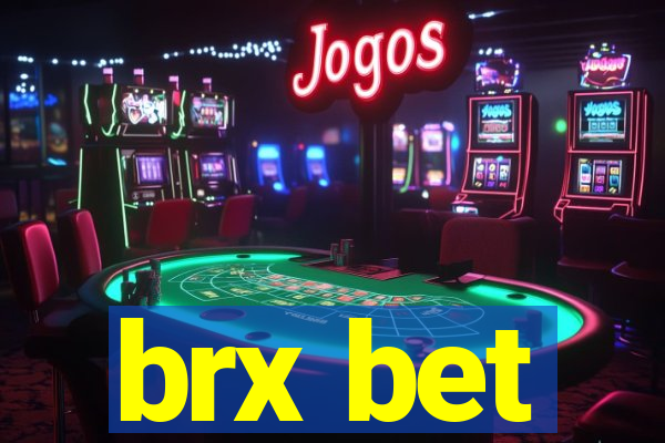 brx bet