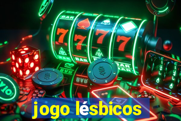 jogo lésbicos