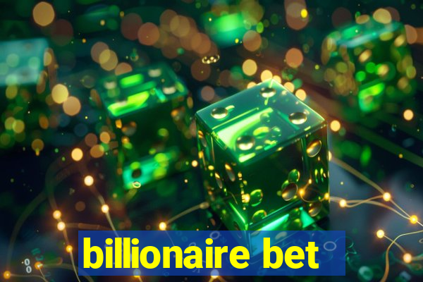 billionaire bet