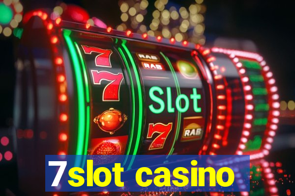 7slot casino