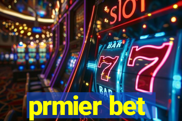 prmier bet