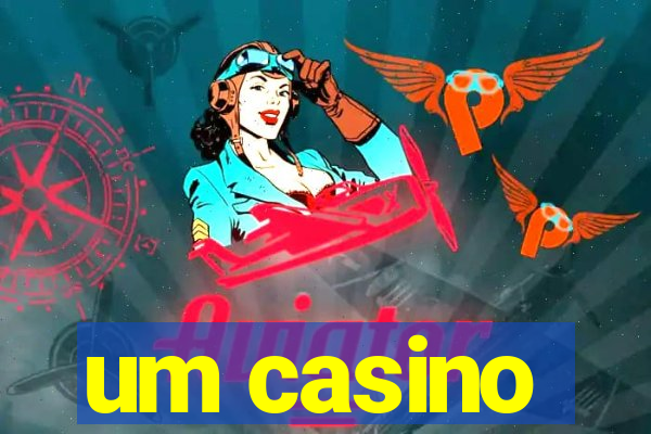 um casino