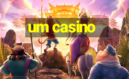 um casino