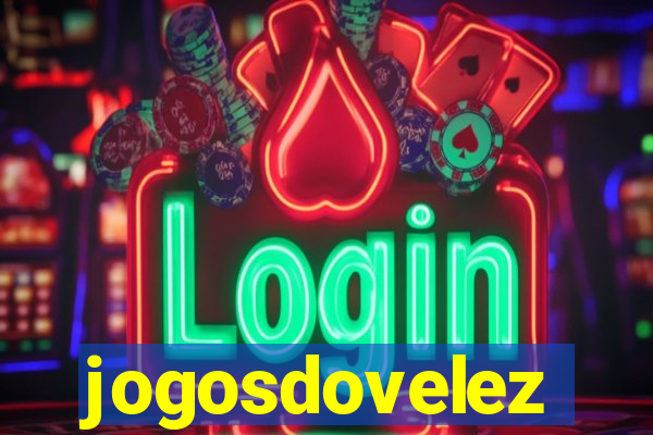 jogosdovelez