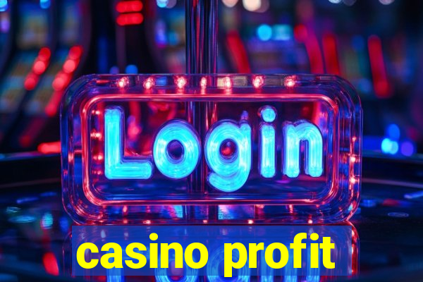 casino profit