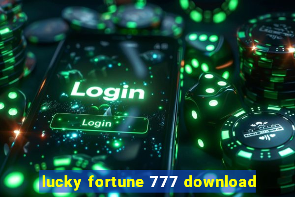 lucky fortune 777 download