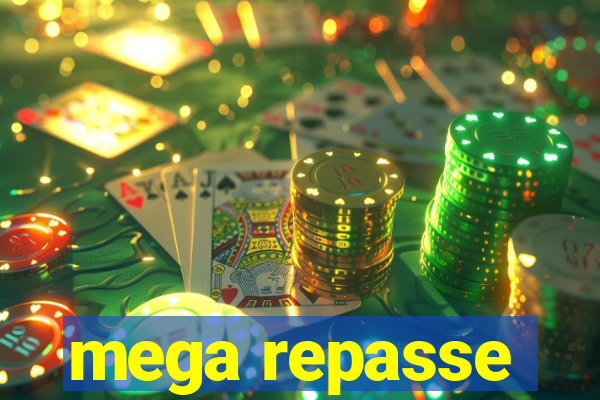 mega repasse