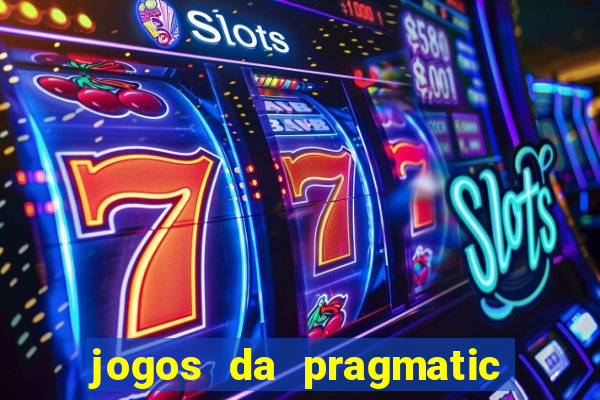 jogos da pragmatic que pagam