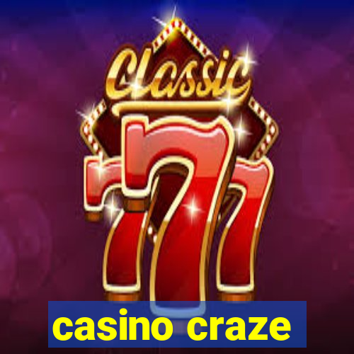 casino craze