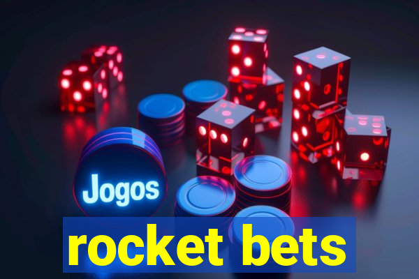 rocket bets