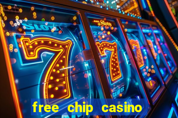 free chip casino no deposit