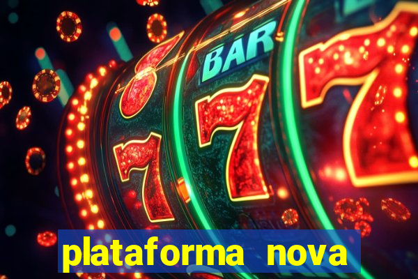 plataforma nova fortune tiger