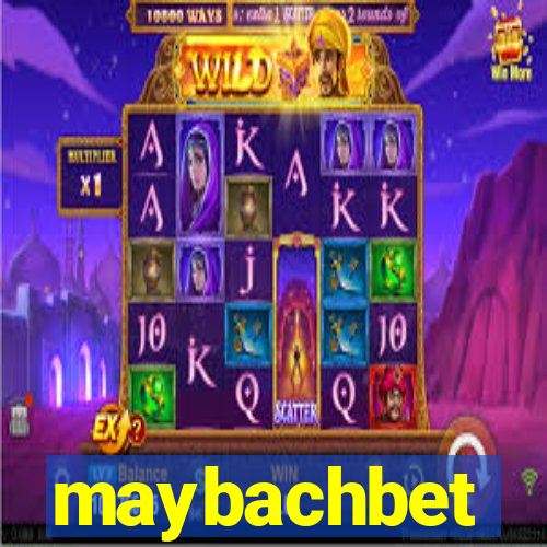 maybachbet