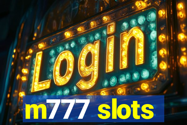 m777 slots