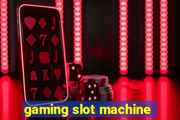 gaming slot machine