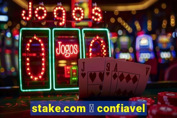 stake.com 茅 confiavel