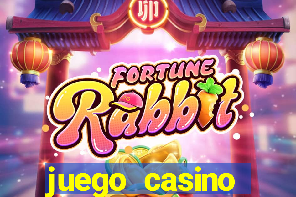 juego casino tragamonedas gratis