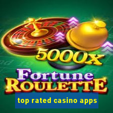 top rated casino apps