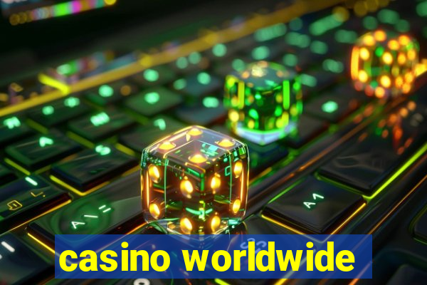 casino worldwide