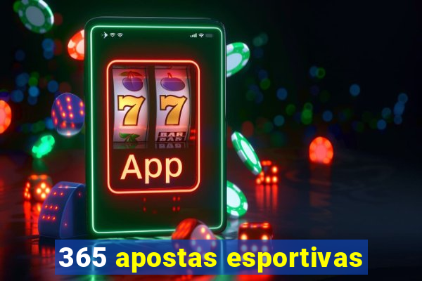 365 apostas esportivas