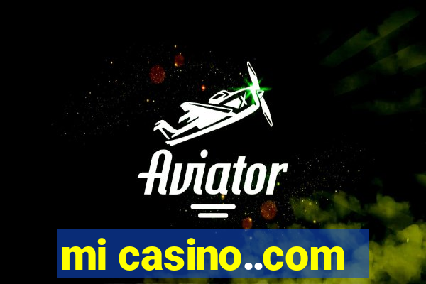 mi casino..com