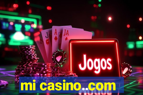 mi casino..com