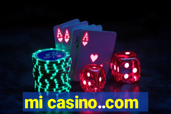 mi casino..com