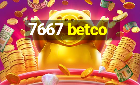 7667 betco