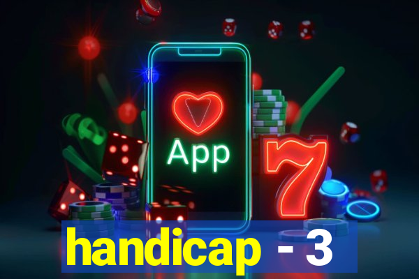 handicap - 3