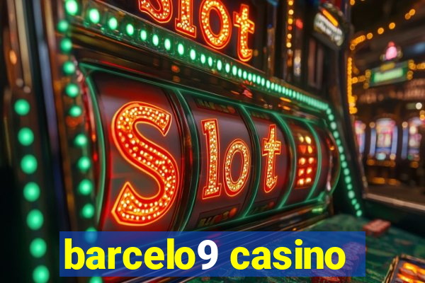 barcelo9 casino