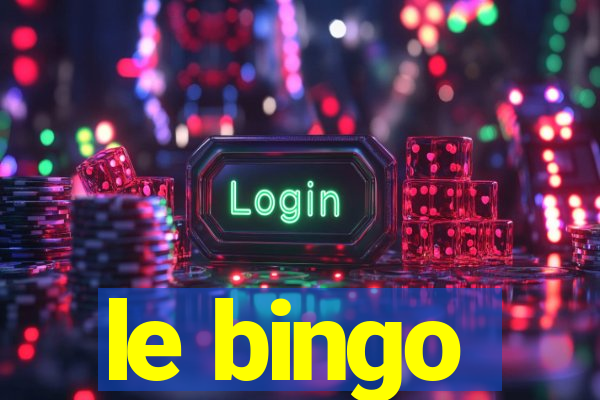 le bingo